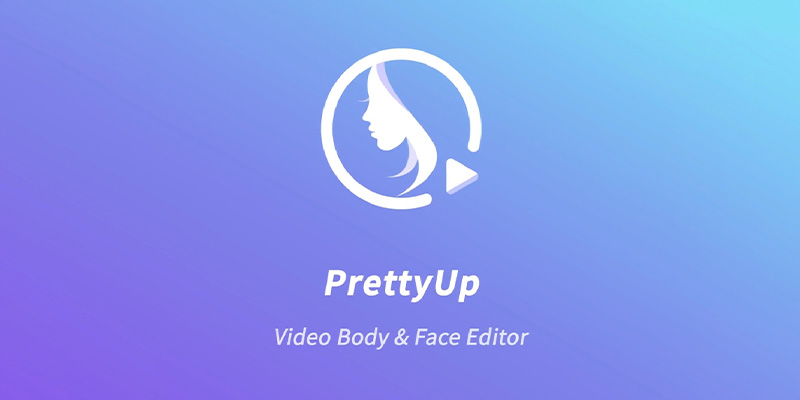 PrettyUp 高级VIP版 v6.4.0 视频人像美化软件
