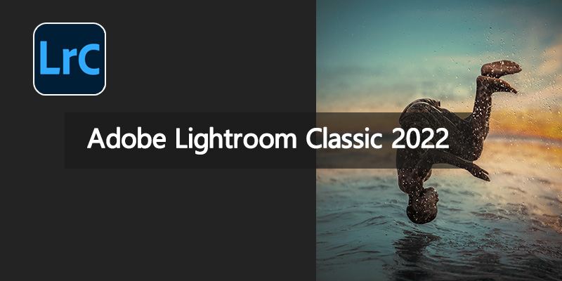 Adobe Lightroom Classic 2022 中文特别版 11.4.0