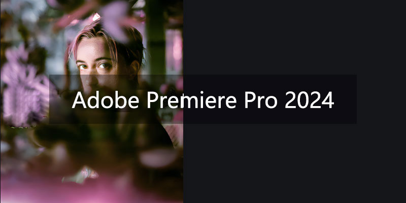 Adobe-Premiere-Pro-2024.jpg
